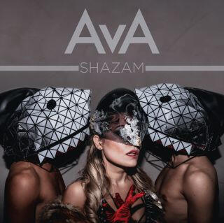 AVA - Shazam (Artist First/ A1 Entertainement 2019 - Co-Producer & Mix)